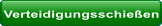 Verteidigungsschieen